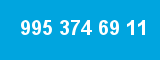995 374 69 11
